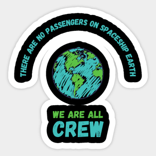 No Passengers We Are All Crew Sticker